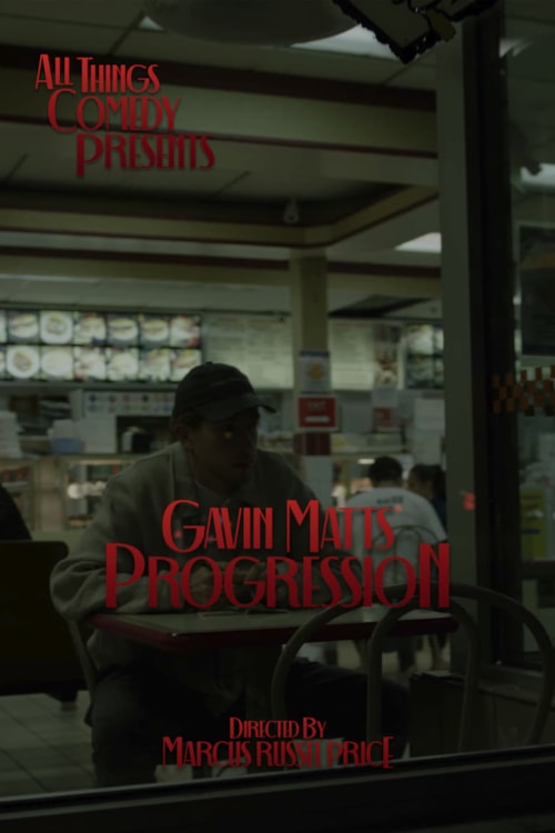 Gavin Matts: progression poster